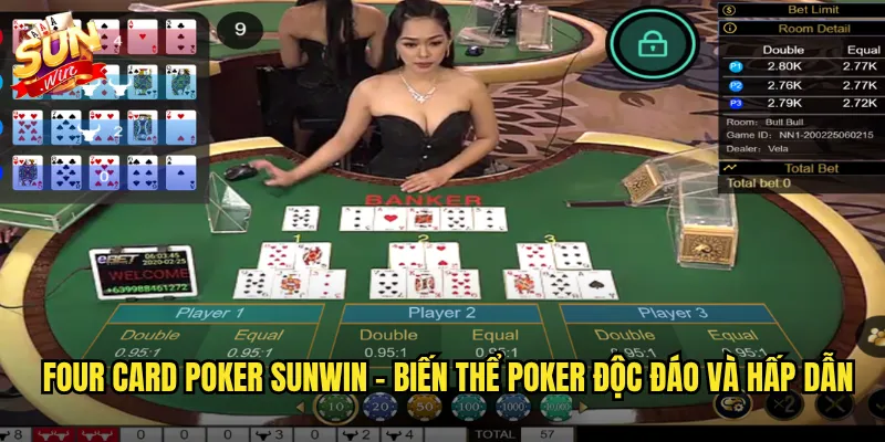 Four Card Poker sunwin - Biến thể poker độc đáo và hấp dẫn