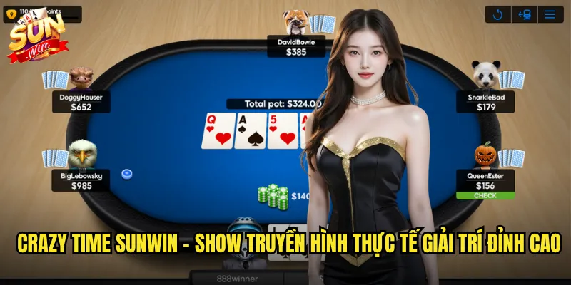 Crazy Time sunwin - Show truyền hình thực tế giải trí đỉnh cao