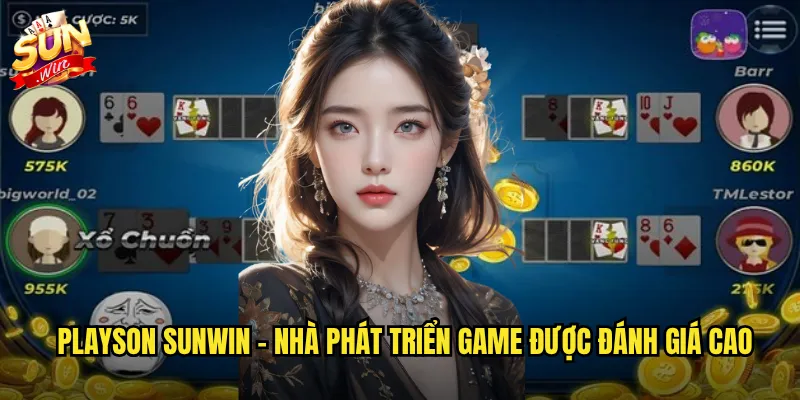 Playson sunwin - Nhà phát triển game được đánh giá cao