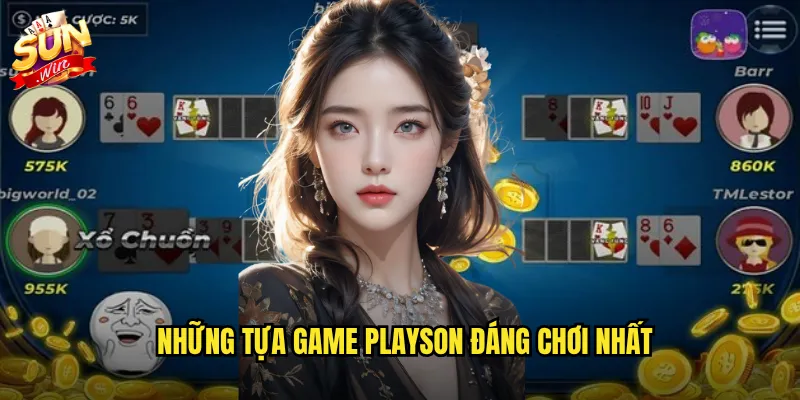 Những tựa game Playson đáng chơi nhất
